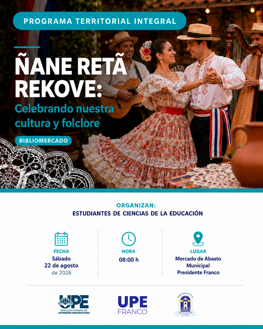 UPE Franco invita a participar de Ñane Retã Rekove, una actividad cultural por el Día del Folklore